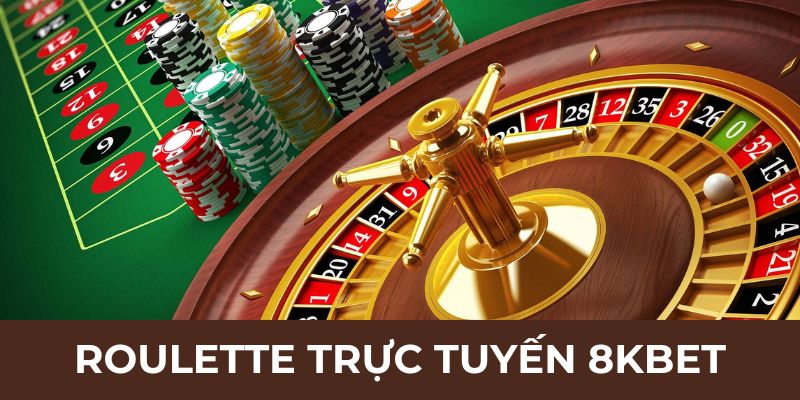 Roulette Trực Tuyến 8KBet